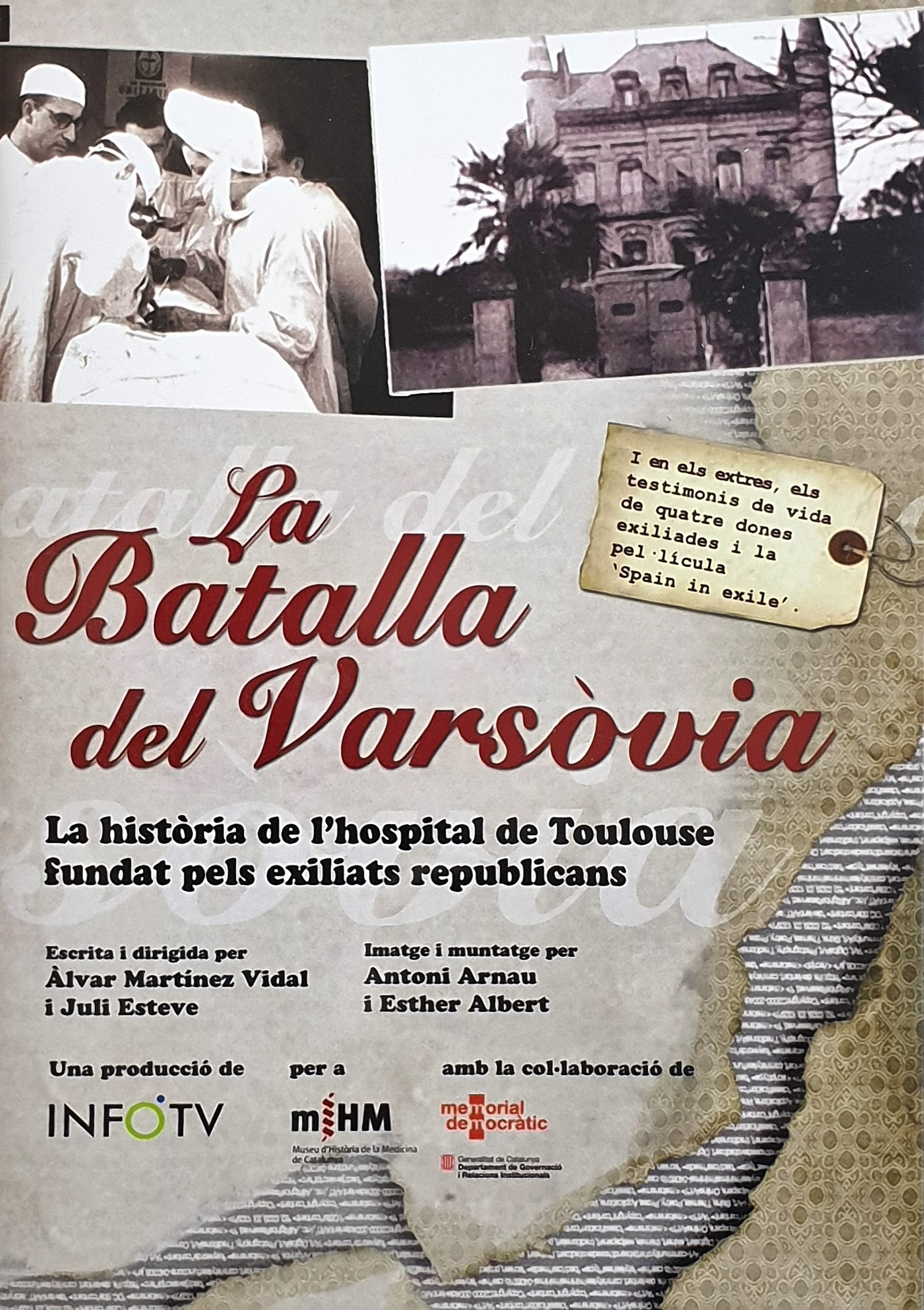 La Batalla del Varsòvia, la història de l'hospital de Toulouse fundat pels exiliats republicans